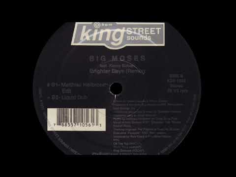 Big Moses feat. Kenny Bobien - Brighter Days (Liquid Dub)