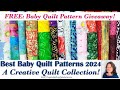 Best Free Baby Quilt Patterns 2024 – A Creative Quilt Collection!