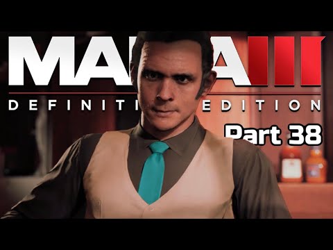 Mafia III: Definitive Edition | Gameplay | Pt. 38