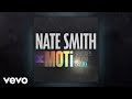 Nate Smith MOTi Whiskey On You MOTi Remix Official Audio
