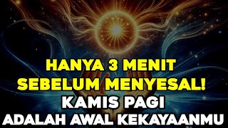 Download lagu JIWA TERPILIH ✨ VIDEO INI HARUS SAMPAI PADAMU SEBELUM BESOK ‼️KAMIS PAGI ADALAH AWAL KEKAYAANMU💰🚀 mp3