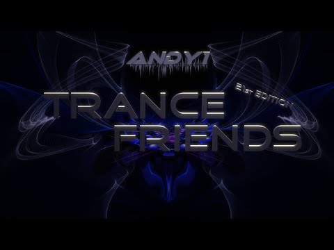 ANDY1 - Live Set TRANCE FRIENDS vol.21