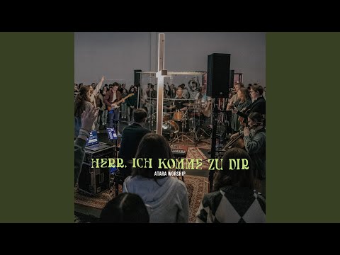 Herr, ich komme zu dir (Live)