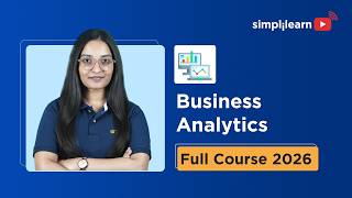 Business Analysis Full Course 2026 [FREE] | Business Analytics Tutorial For Beginners | Simplilearn