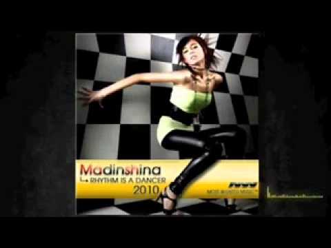 Madinshina - Rhythm Is A Dancer 2010 (Radio Edit)