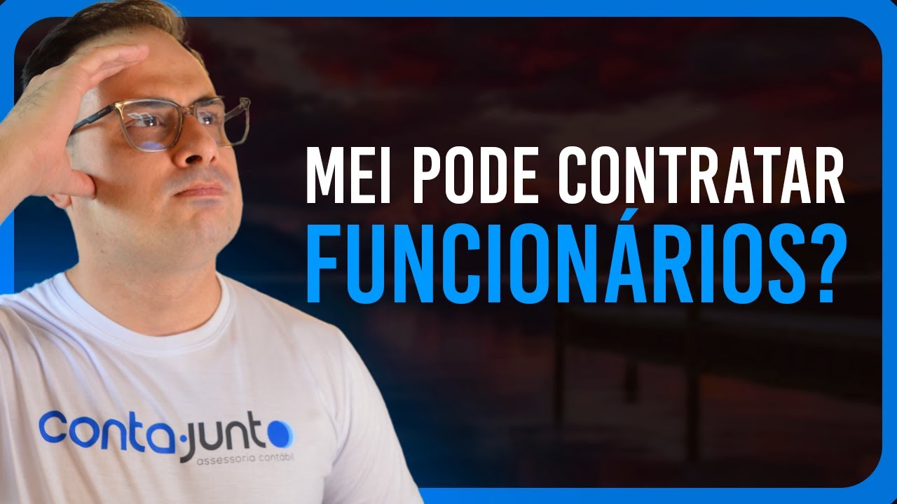 MEI pode CONTRATAR funcionários? | Entenda as regras e limitações!