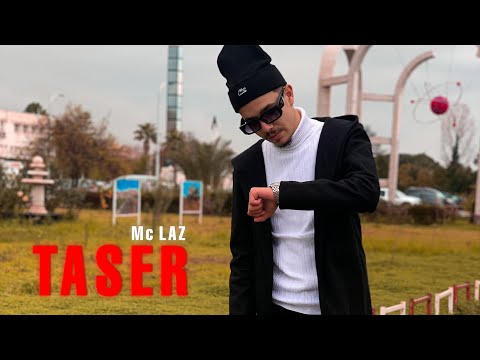 Mc LAZ - TASER - [Prod By Sensei]