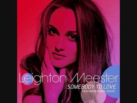 Leighton Meester - Somebody To Love ft. Robin Thicke