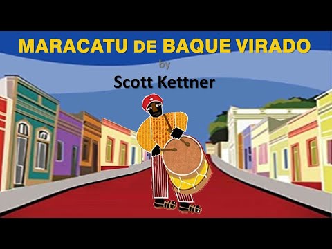 Maracatu de Baque Virado by Scott Kettner - Instrumental