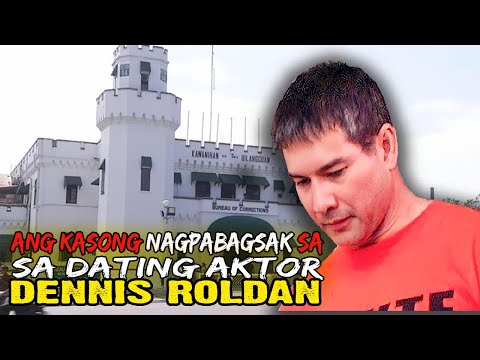 ANG KASONG NAGPABAGSAK SA DATING AKTOR NA SI DENNIS ROLDAN - TRUE CRIME STORY