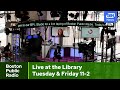 Boston Public Radio Live At The Boston Public Library Tuesday June 14