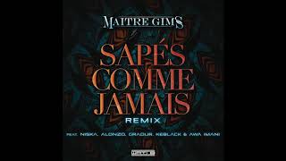 Maître Gims - Sapés comme jamais (Remix) (Audio)f..