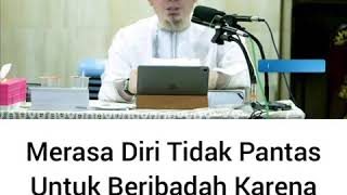 Download lagu Merasa diri tak pantas untuk beribadah karena banyak dosa mp3