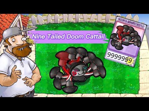 PVZ1: The art of explosion - Nine Tailed Doom Cattail ❗❗❗  - HARD MODE MOD PvZ Plus