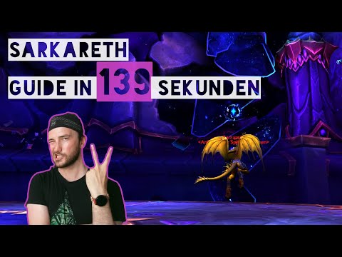 Keine-Zeit-Guide Sarkareth erklärt in 139 Sekunden | WoW Aberrus Guide