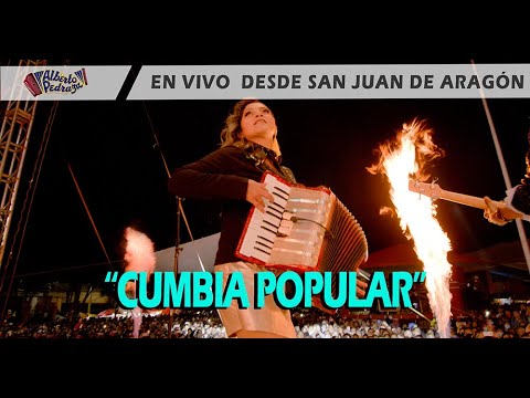 Alberto Pedraza - Cumbia Popular (En vivo desde San Juan de Aragón)
