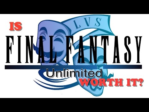 Is Final Fantasy: Unlimited Worth It?
