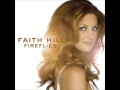 Faith Hill - Sunshine and Summertime (Audio)