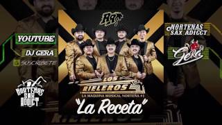 La Receta - Los Rieleros Del Norte •2017•