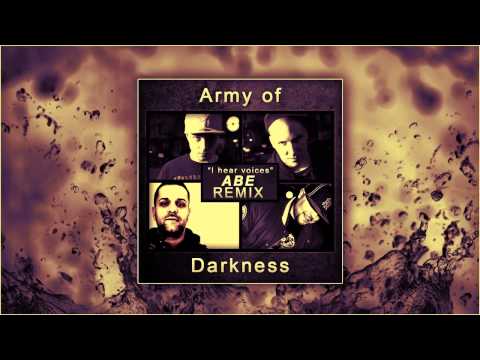 ARMY OF DARKNESS - I Hear Voices (ABE Remix)
