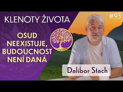 Dalibor Stach: Klinická smrt a člověk jako kvantový generátor | Klenoty života