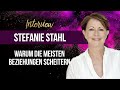 Stefanie Stahl - Warum scheitern die meisten Beziehungen? [Durchstarter Interview #20]