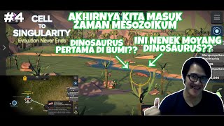 MASUK ZAMAN MESOZOIKUM KETEMU NENEK MOYANG DINOSAURUS - CELL TO SINGULARITY: EVOLUTION NEVER ENDS #4