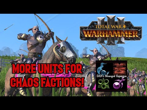 Extra Units to All Monogod Factions - Dans Monogod Roster Expansion - Total War: Warhammer 3 Mod