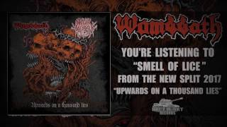 WOMBBATH - SMELL OF LICE (NEW TRACK PREMIERE 2017) [BRUTAL ART RECORDS]