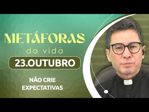 Metaphors of Life with Father Alessandro Bobinton | 10/23/25 | Theme: Don't create expectations