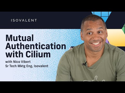 Mutual Authentication with Cilium
