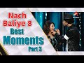Nach Baliye Season 8 Best Moments Part 3