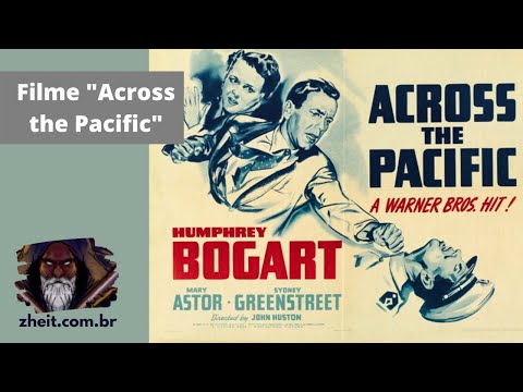 Cine Zheit  Across the Pacific #4