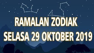 Ramalan Zodiak Selasa 29 Oktober 2019