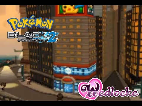 Pokemon Black Version 2 Wedlocke (Part 7)