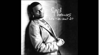 Carl Thomas "All My Love" (Full Version)