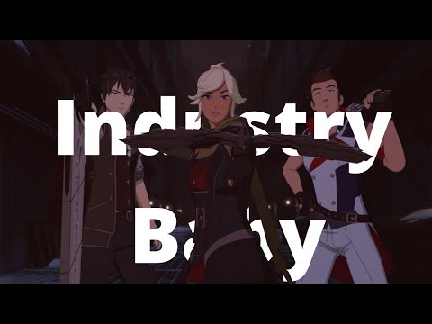 Industry Baby - RWBY AMV