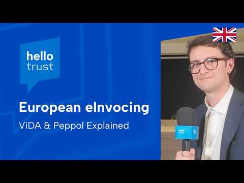 E-Invoicing in Europe: Navigating ViDA, Peppol, and Digital Trust Compliance