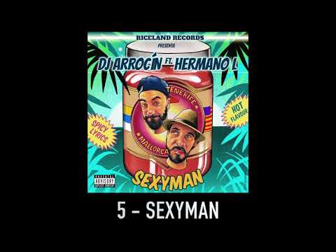 SEXYMAN - DJ ARROCIN FT HERMANO L - RICELAND RECORDS 2019