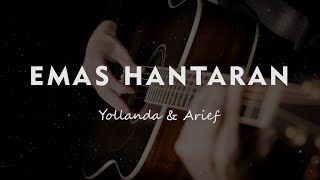 Download lagu EMAS HANTARAN // ARIEF & YOLLANDA // COVER KARAOKE GITAR AKUSTIK TANPA VOKAL mp3 Download lagu EMAS HANTARAN // ARIEF & YOLLANDA // COVER KARAOKE GITAR AKUSTIK TANPA VOKAL mp3