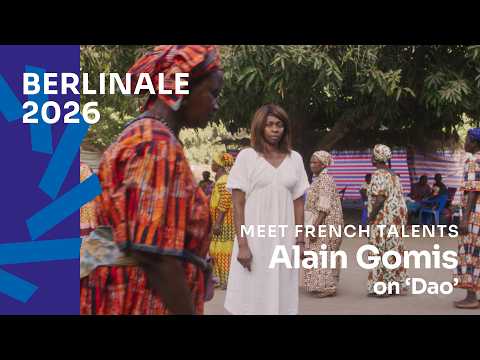 Alain Gomis on 'Dao' [Subtitled]