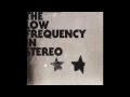 The Low Frequency In Stereo Turnpike 