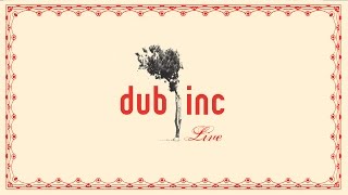 DUB INC - Medley Decor (Album "Live 2006")