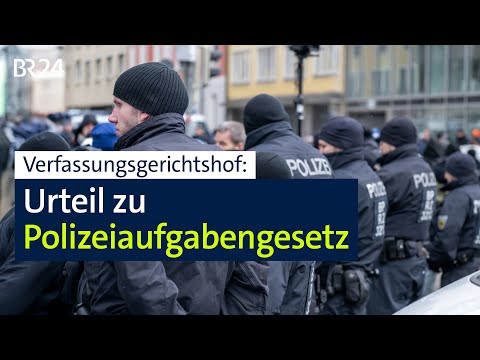 Constitutional Court: Ruling on the Police Tasks Act | BR24