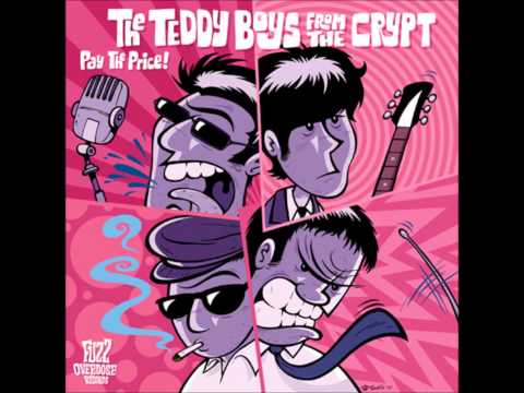 The Teddy Boys From The Crypt-You Amaze Me