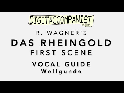 Das Rheingold - First Scene (Vocal Guide - Wellgunde) – Digital Accompaniment
