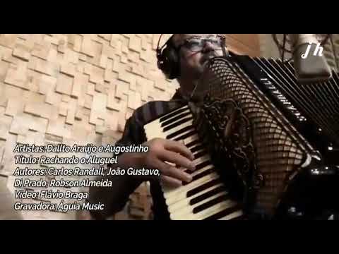 RACHANDO O ALUGUEL  .. DALTO ARAÚJO E AUGOSTINHO