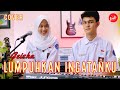 LUMPUHKAN INGATANKU GEISHA COVER BY DINY FARREL