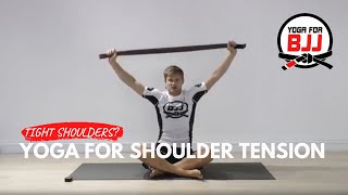 Yoga for Shoulder Relief | Yoga for BJJ
