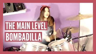 THE MAIN LEVEL - BOMBADILLA ♡ DRUM COVER ft Blvck O